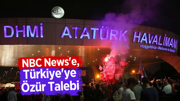 NBC News’e, Türkiye’ye özür talebi