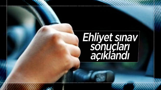 14 mayıs 2016 ehliyet sınavı sonuçları açıklandı