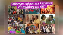 90’lardan hafızamıza kazınmış muhteşem 20 dizi!