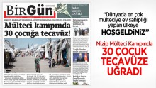 Nizip mülteci kampında 30 çocuğa tecavüz