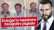Alişan, Erdoğan’ın hapishane fotoğrafını paylaştı