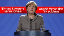 Angela Merkel’den ilk açıklama geldi