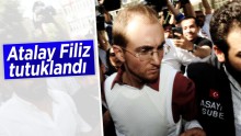 Atalay Filiz tutuklandı