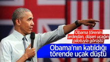 Barack Obama’nın katıldığı törende uçak düştü!