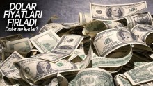Dolar’da Büyük Artış! 3 lira sınırına yaklaştı