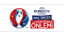 Euro 2016 maçı öncesi yoğun güvenlik önlemi