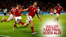 Galler tarihinde ilk kez yarı final vizesi aldı