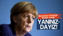 Merkel’den Fransa’ya destek mesajı: YANINIZDAYIZ!