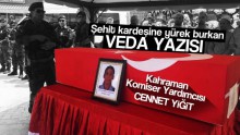 Şehit kardeşine yürek burkan veda yazısı