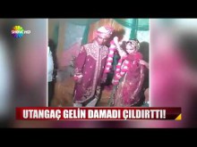 Utangaç gelin damadı çıldırttı