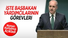 Yeni Başbakan Yardımcılarının Görevleri Belli Oldu