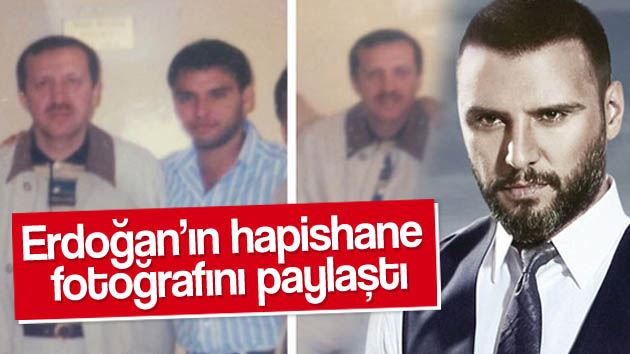 Alişan, Erdoğan’ın hapishane fotoğrafını paylaştı