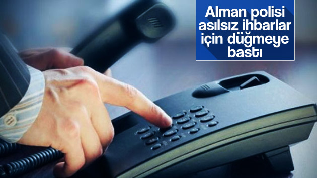 Alman polisi asılsız ihbarlar için düğmeye bastı