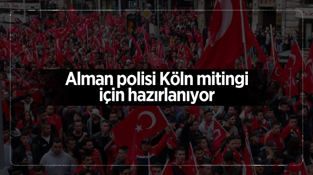 Alman polisi Köln mitingi için hazırlanıyor