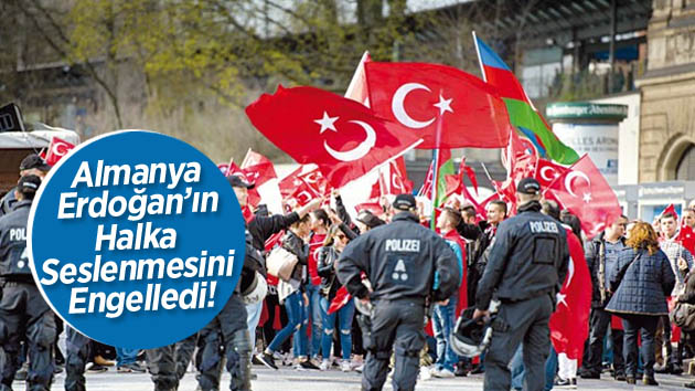 Almanya Köln’de Erdoğan’ın halka seslenmesini engelledi!