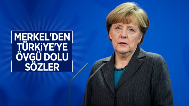Angela Merkel’den Türkiye’ye övgü dolu sözler