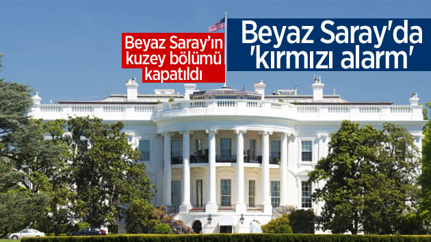 Beyaz Saray’da kırmızı alarm