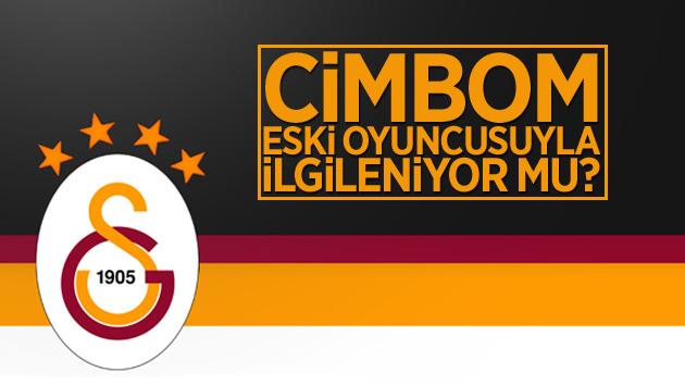 Cimbom Eski Oyuncusuyla İlgileniyor Mu?