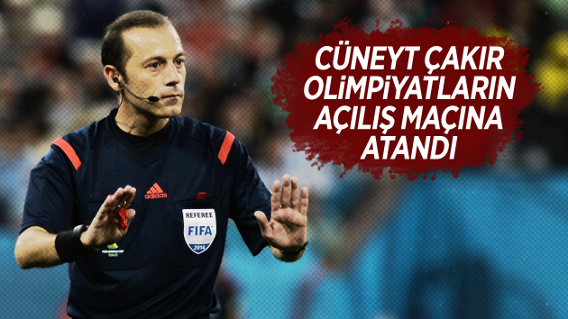 Cüneyt Çakır’a, olimpiyat oyunlarında görev alacak