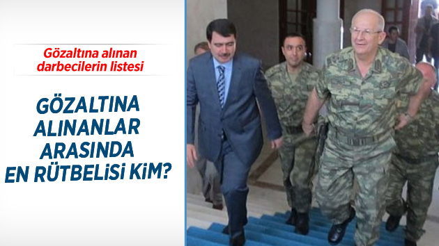 Darbe girişimi sonrası gözaltına alınan komutanlar