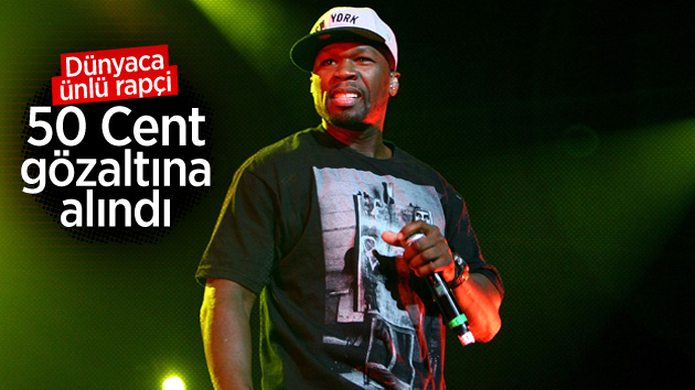 Dünyaca ünlü rapçi 50 Cent tutuklandı