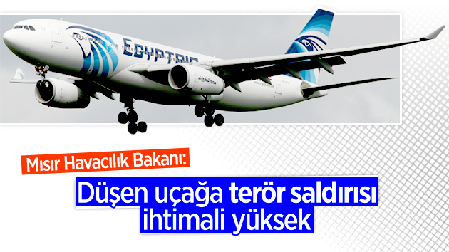 “Düşen uçağa terör saldırısı ihtimali yüksek”