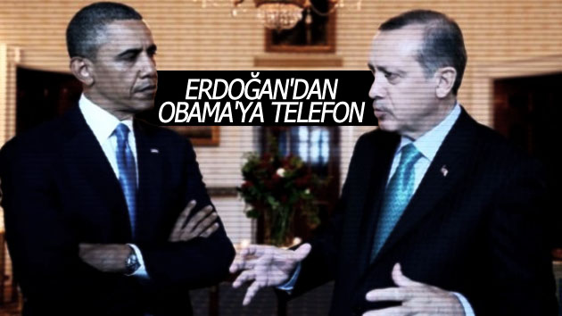 Erdoğan’dan, Barack Obama’ya telefon