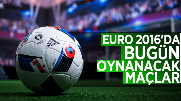 Euro 2016’da bugün hangi maçlar var? (25.06.2016)