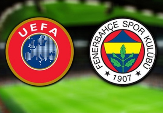 Fenerbahçe, UEFA’nın sıkı takibinde