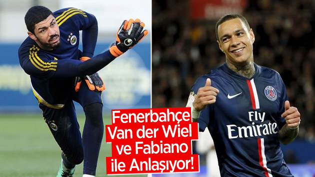 Fenerbahçe Van der Wiel ve Fabiano ile anlaşıyor