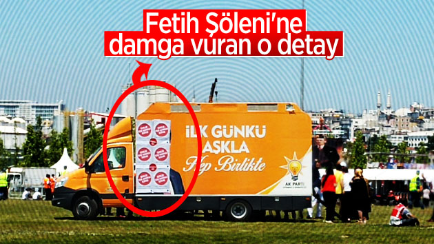 Fetih Şöleni’ne damga vuran o detay