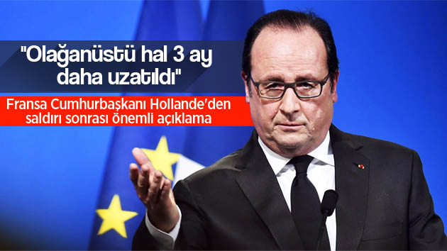 François Hollande’den saldırı sonrası ilk açıklama