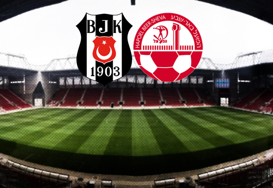 Hapoel Beer Sheva-Beşiktaş maçı ne zaman ve hangi kanalda?