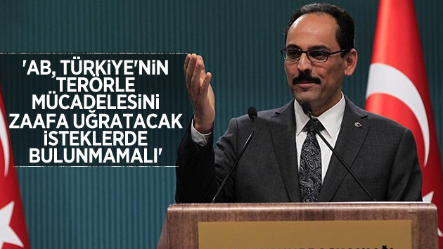 İbrahim Kalın’dan gündeme yönelik açıklamalar