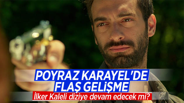 İlker Kaleli diziye devam edecek mi?