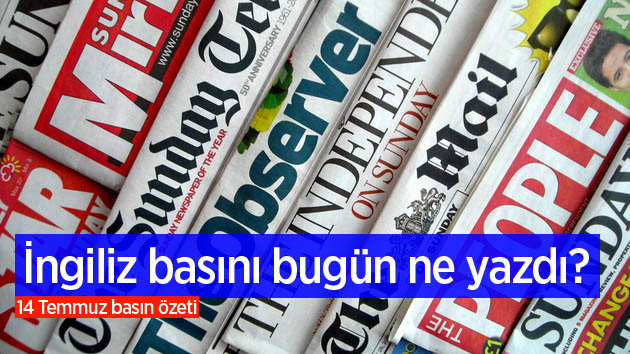 İngiliz basını bugün ne yazdı?