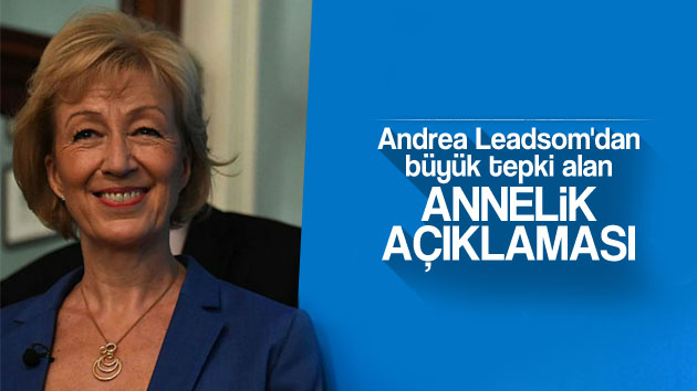 İngiltere başbakan adayı Andrea Leadsom’dan şok açıklama
