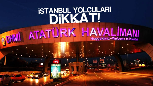 İstanbul yolcuları bu habere dikkat!