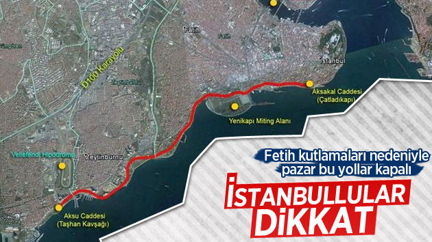 İstanbullular dikkat! Pazar günü kapalı yollar