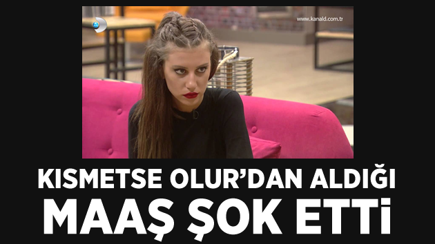 Kısmetse Olur’da Maaş Skandalı!