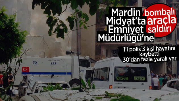 Mardin’de Emniyet Müdürlüğü’ne Bombalı Saldırı