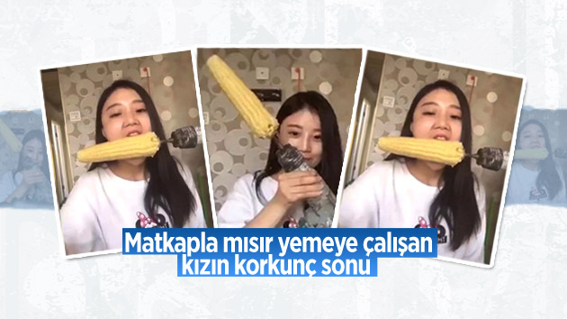 Matkapla mısır yiyen kızın acı sonu!