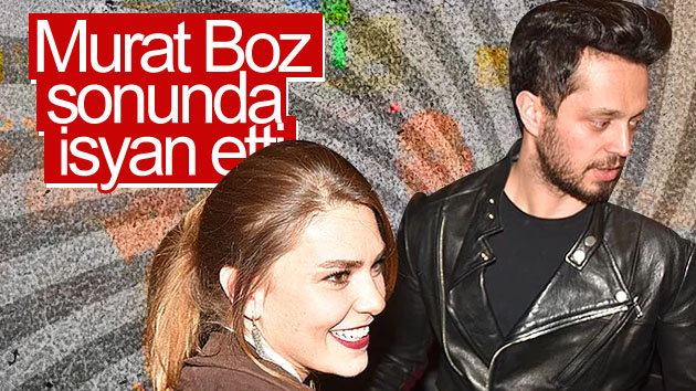 Murat Boz sonunda isyan etti!