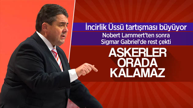 Sigmar Gabriel de İncirlik Üssü konusunda rest çekti