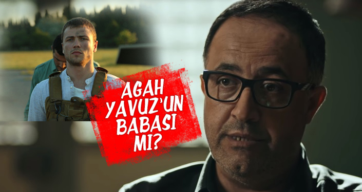 Agah, Yavuz'un babası mı?