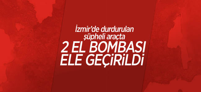 Şüpheli araçtan 2 el bombası çıktı