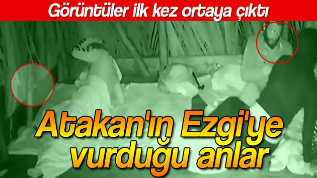 Survivor 2016’da Atakan’ın Ezgi’ye vurduğu anlar