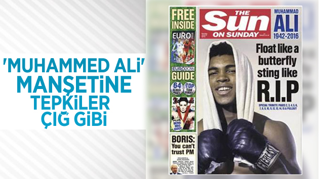 The Sun’ın ‘Muhammed Ali’ Manşetine Tepkiler Çığ Gibi