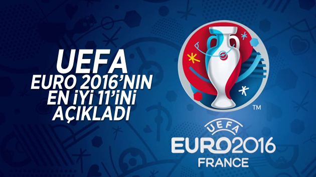 UEFA EURO 2016’nın en iyi 11’ini belirlendi