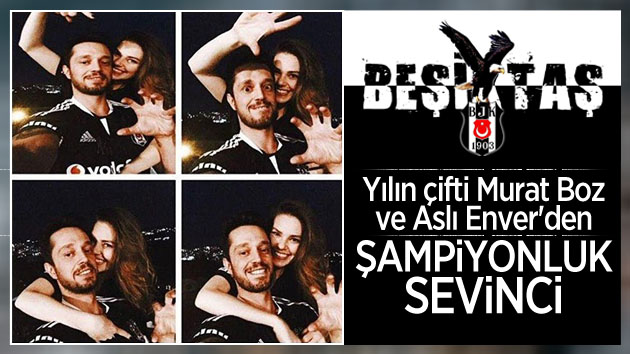 Ünlüler Beşiktaş’ın şampiyonluğunu böyle kutladı